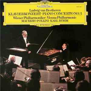Ludwig van Beethoven - Vienna Philharmonic, Karl Böhm, Maurizio Pollini - Piano Concerto No.3 download flac