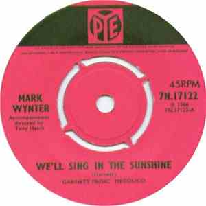 Mark Wynter - We'll Sing In The Sunshine download flac