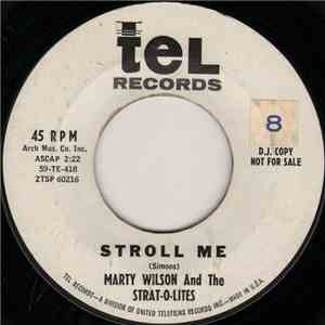 Marty Wilson And The Strat-O-Lites - Stroll Me / Hot Foot download flac