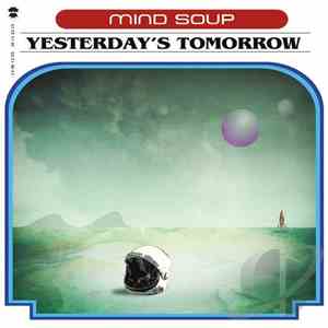 Mind Soup - Yesterday's Tomorrow download flac