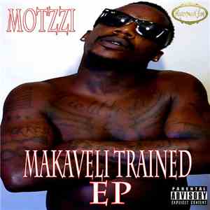 Motzzi - Makaveli Trained EP download flac