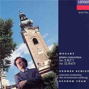 Mozart - András Schiff, Camerata Academica Des Mozarteums Salzburg, Sándor Végh - Piano Concertos No. 9, K271, No. 13, K415 download flac