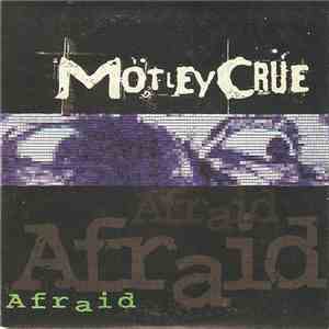 Mötley Crüe - Afraid download flac