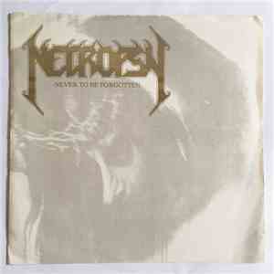 Necropsy  - Never To Be Forgotten download flac