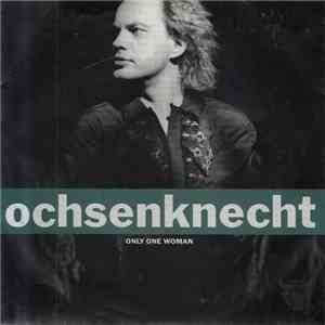 Ochsenknecht - Only One Woman download flac