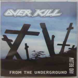Overkill - From The Underground And Below download flac