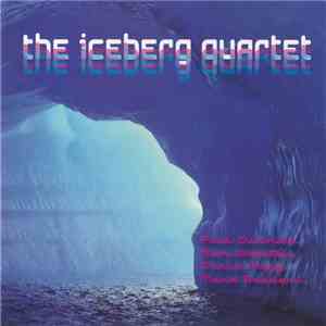 Paul Dunmall, Sam Wooster, Chris Mapp, Mark Sanders - The Iceberg Quartet download flac