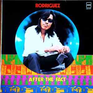 Rodriguez - After The Fact download flac