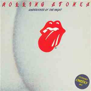 Rolling Stones - Undercover Of The Night (Extended Cheeky Mix) download flac