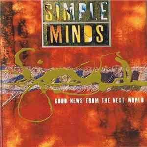 Simple Minds - Good News From The Next World download flac