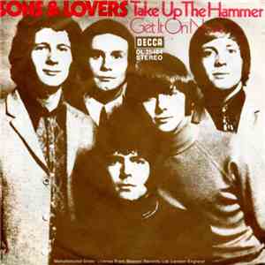 Sons And Lovers - Take Up The Hammer / Get It On Now download flac