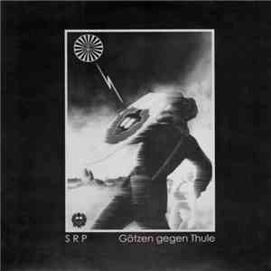 SRP  - Götzen Gegen Thule download flac
