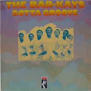 The Bar-Kays - Gotta Groove download flac