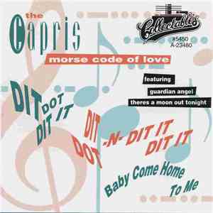 The Capris - Morse Code of Love download flac