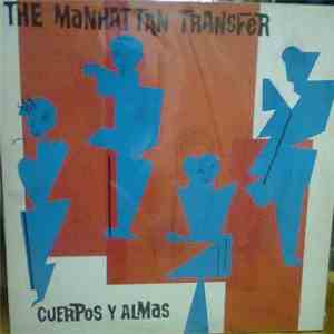 The Manhattan Transfer - Cuerpos Y Almas download flac