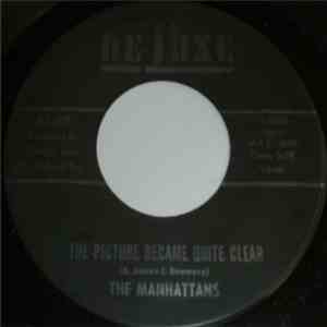 The Manhattans - The Picture Became Quite Clear / Oh' Lord I Wish I Could Sleep download flac