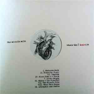 The Miracle Mile - Where The Heart Is download flac