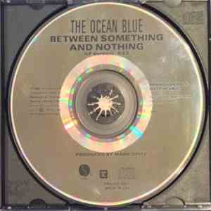 The Ocean Blue - Between Something And Nothing download flac