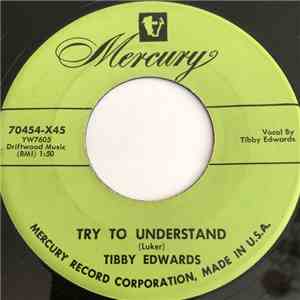 Tibby Edwards - Try To Understand download flac