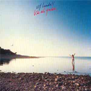 Ulf Lundell - Kär Och Galen download flac