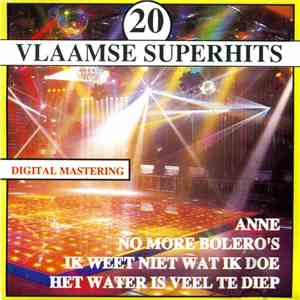 Unknown Artist - 20 Vlaamse Superhits - 2 X 10 Om Te Horen FLAC album