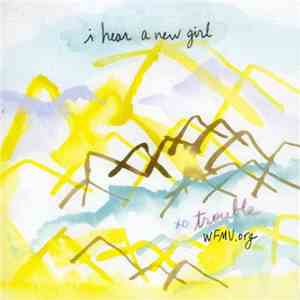 Various - I Hear A New Girl: This Is The Modern World WFMU Promo download flac