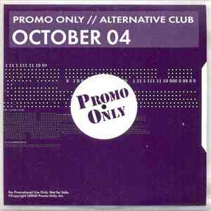 Various - Promo Only // Alternative Club October 04 download flac