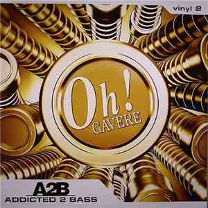 Various - The Oh! Addicted To Bass Vinyl 2 download flac