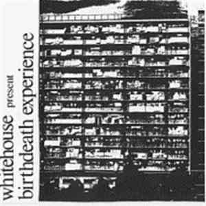 Whitehouse - Birthdeath Experience download flac
