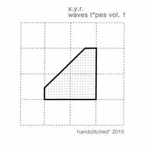 X.Y.R. - Waves T​pes Vol​.​1 download flac