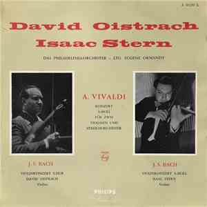 A. Vivaldi, David Oistrakh, Isaac Stern, J. S. Bach, The Philadelphia Orchestra - Concerto For Two Violins And String Orchestra In A Minor download flac