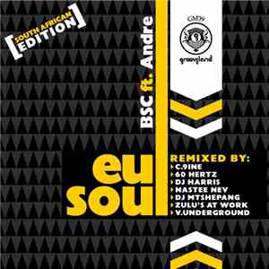 BSC Ft. Andre - Eu Soul (South African Edition) download flac