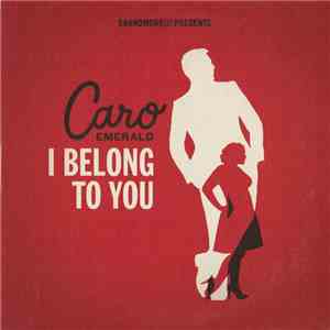 Caro Emerald - I Belong To You download flac