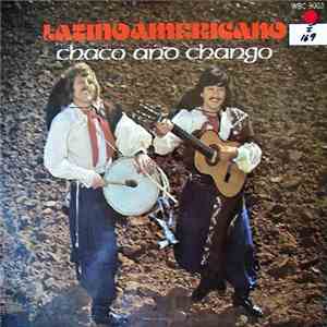 Chaco And Chango - "Latinoamericano" download flac