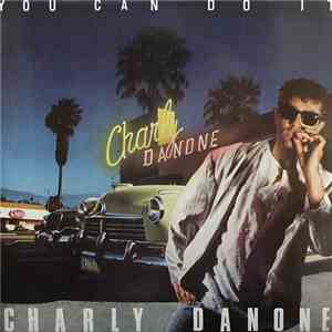 Charly Danone - You Can Do It download flac
