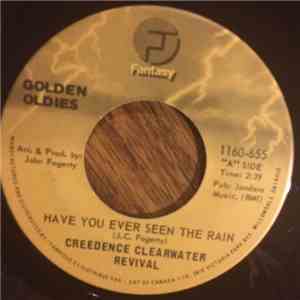 Creedence Clearwater Revival - Have You Ever Seen The Rain / Hey Tonight download flac