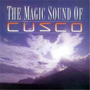 Cusco - The Magic Sound Of Cusco download flac
