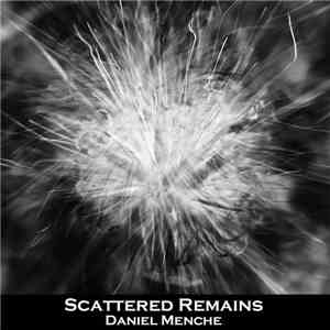 Daniel Menche - Scattered Remains download flac