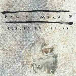 Daniel Menche - Screaming Caress download flac