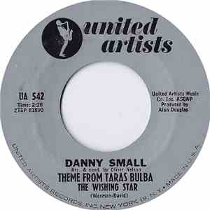 Danny Small - Theme From Taras Bulba: The Wishing Star download flac