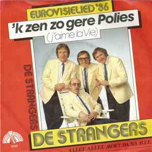 De Strangers - 'k Zen Zo Gere Polies download flac