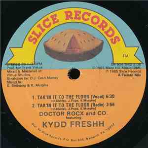 Doctor Rocx and Co. Featuring Kydd Freshh - Tak'in It To The Floor download flac