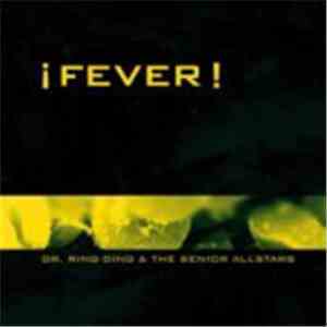 Dr. Ring-Ding & The Senior Allstars - Fever! FLAC album