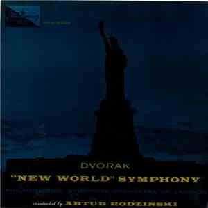 Dvorak - Philharmonic Symphony Orchestra Of London Conducted By Artur Rodzinski - "New World" Symphony download flac