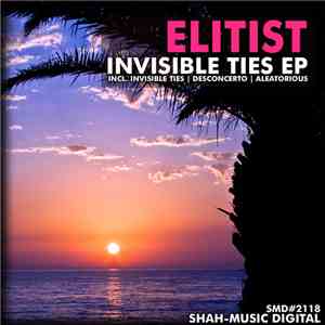 Elitist - Invisible Ties EP download flac