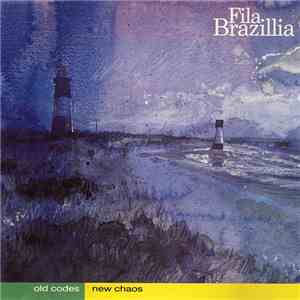 Fila Brazillia - Old Codes New Chaos download flac