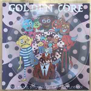 Golden Core - (The Devil Speaking) Last Explosion download flac