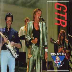GTR - King Biscuit Flower Hour Presents GTR download flac