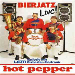 Hot Pepper  - Bierjatz Live! download flac