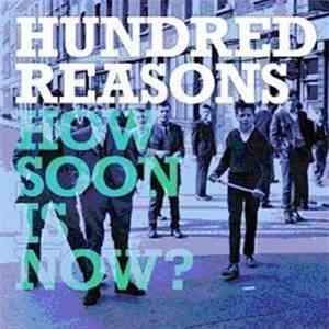 Hundred Reasons - How Soon Is Now? download flac